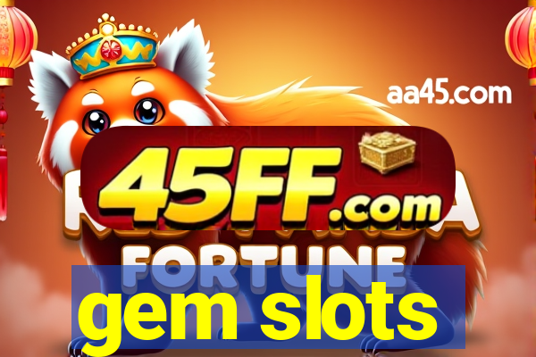 gem slots